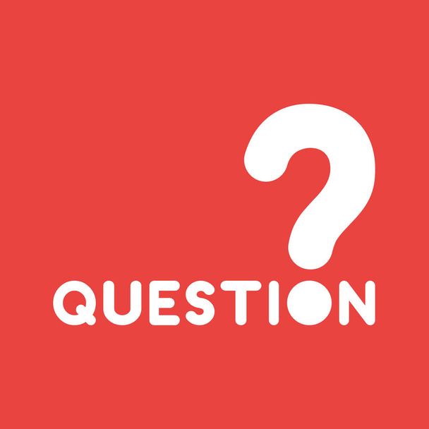 Flat vector icon concept of question word with question mark on red background. - Vector, Image