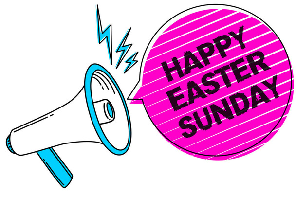 Writing note showing Happy Easter Sunday. Business photo showcasing Greeting someone about holidays Spring is coming Sound speaker make announcement declare messages social network ideas - Photo, Image