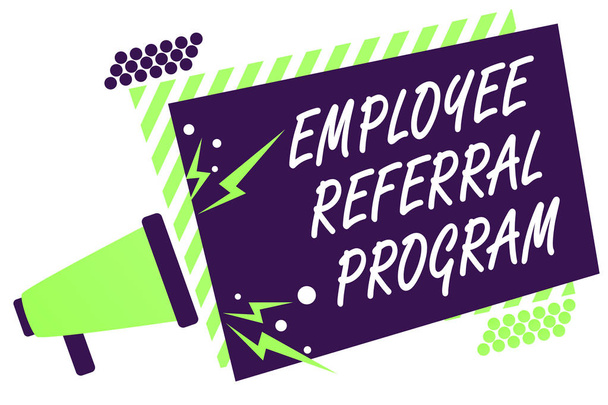 Text sign showing Employee Referral Program. Conceptual photo employees recommend qualified friends relatives Megaphone loudspeaker green striped frame important message speaking loud - Photo, Image