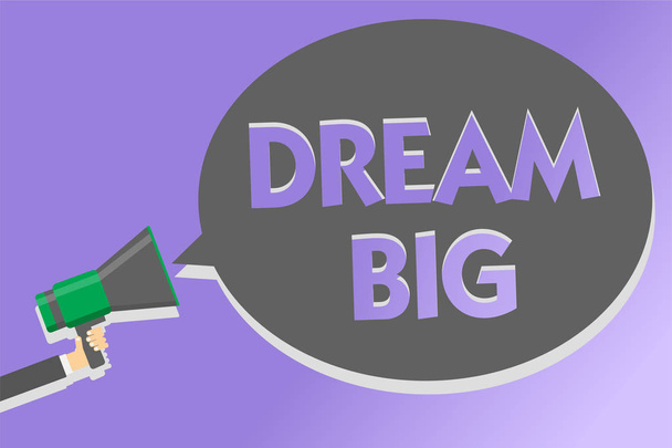 Текстовий знак із зображенням Dream Big. Концептуальна фотографія Щоб думати про щось високе значення, яке ви хочете досягти гучномовця Megaphone голосно кричуща ідея розмовного мовлення бульбашки
 - Фото, зображення