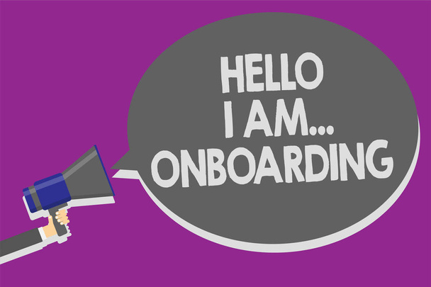 A kézírás szöveg Hello én vagyok... Onboarding. Koncepció értelmében személy azt mondta, hogy a hajó vagy repülőgép ember tartja a megafon hangszóró beszéd buborék üzenet hangosan beszél - Fotó, kép