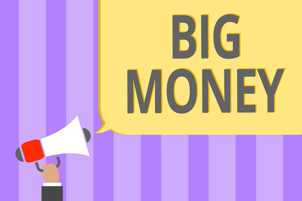 Text sign showing Big Money. Conceptual photo Pertaining to a lot of ernings from a job,business,heirs,or wins Megaphone loudspeaker loud screaming scream idea talk talking speech listen - Photo, Image