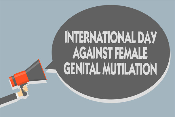Textschild mit einem internationalen Tag gegen weibliche Genitalverstümmelung. konzeptionelle Foto Awareness Day Februar Mann hält Megafon Lautsprecher Sprechblase Nachricht sprechen laut - Foto, Bild