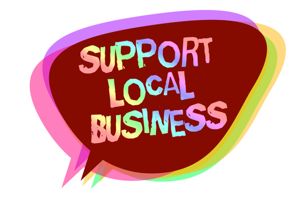 Text sign showing Support Local Business. Conceptual photo increase investment in your country or town Speech bubble idea message reminder shadows important intention saying - Photo, Image