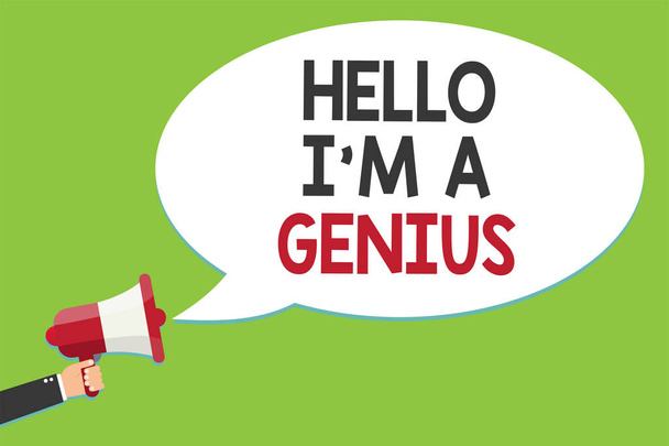 Käsikirjoitus Hello I am a Genius. Business valokuva teksti Esittele itsesi yli keskimääräinen henkilö muille Hälyttävä käsikirjoitus kaiutin ilmoitus symboli signalointi merkintä
 - Valokuva, kuva