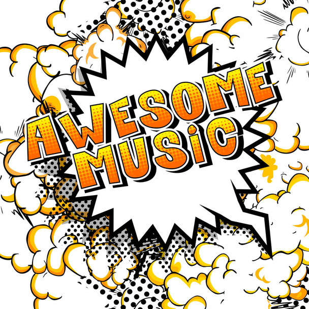 Awesome muziek - Comic book stijl woord over abstracte achtergrond. - Vector, afbeelding