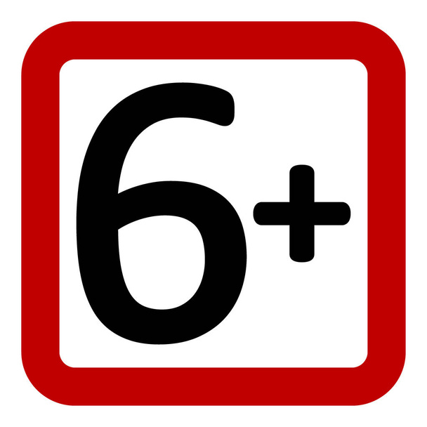 6 age restriction sign on white background. Vector illustration. - Vector, Imagen