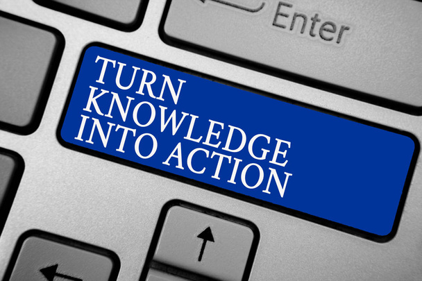 Word writing text Turn Knowledge Into Action. Business concept for Apply what you have learned Leadership strategies Grey silvery keyboard with bold blue color button 3 white color texts - Photo, Image