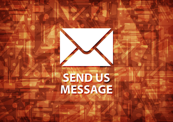 Send us message isolated on brown background abstract illustration - Photo, Image