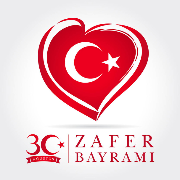 Zafer Μπαϊράμ 30 Agustos με καρδιά σημαία, Τουρκία ημέρα νίκης. Μετάφραση: Αύγουστος 30 εορτασμός της ημέρας της νίκης στην Τουρκία. Γιορτή Δημοκρατία, γραφικών για στοιχεία σχεδιασμού, εικονογράφηση διάνυσμα - Διάνυσμα, εικόνα