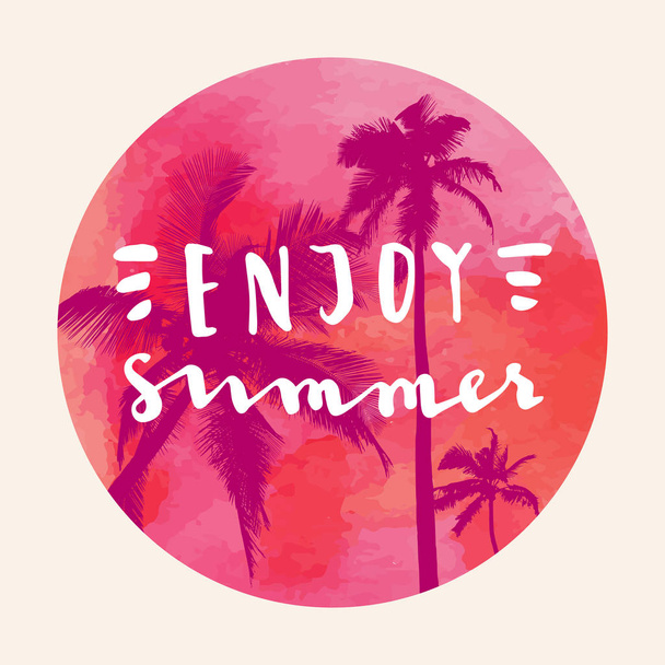 Enjoy Summer. Modern calligraphic T-shirt design with flat palm trees on red colorful watercolor circle background. Vivid cheerful optimistic summer flyer, poster, fabric print design in vector - Vector, Imagen