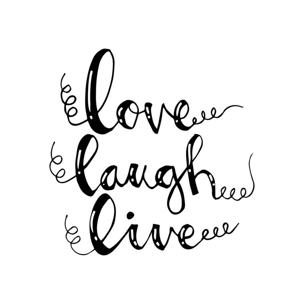 Viver, rir, cartão de amor. Citação inspiradora desenhada à mão
. - Foto, Imagem