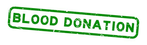 Grunge groene bloed donatie word square rubber afdichting stempel op witte achtergrond - Vector, afbeelding