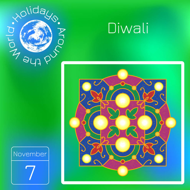 Diwali, festival hindú de Deepavali. 7 de noviembre. Adorno tradicional de rangoli con luces. Calendario. Vacaciones en todo el mundo. Evento de cada día. Fondo borroso verde - nombre, ilustración de la fecha
 - Vector, Imagen