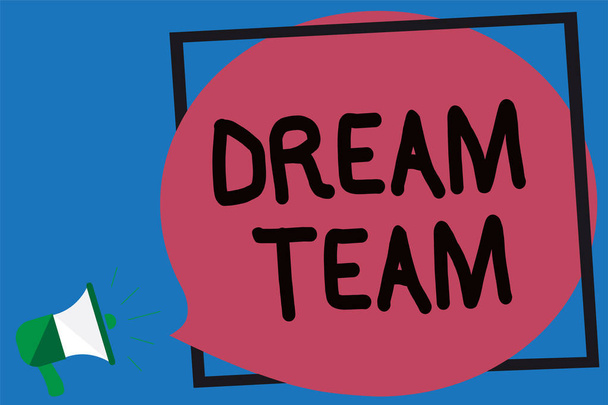 Conceptual hand writing showing Dream Team. Business photo showcasing Prefered unit or group that make the best out of a person Megaphone loud screaming blue background frame speech bubble - Photo, Image