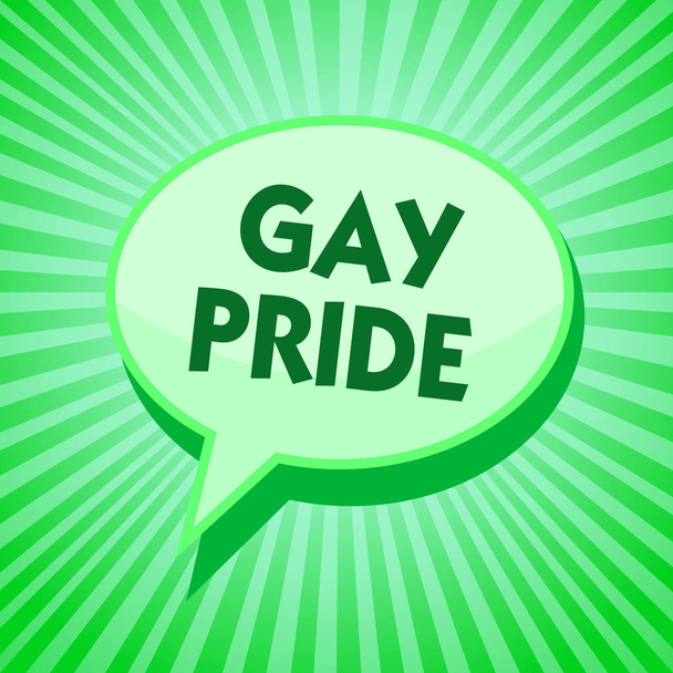 Szöveg jel mutatja a meleg büszkeség. Fogalmi fotó egy idividual tartozik, hogy a férfi vagy a nő zöld beszéd buborék üzenet emlékeztető sugarak árnyék fontos szándéka mondás méltóság - Fotó, kép