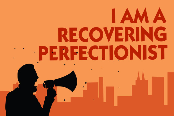 Text sign showing I Am A Recovering Perfectionist. Conceptual photo Obsessive compulsive disorder recovery Man holding megaphone speaking politician making promises orange background - Photo, Image
