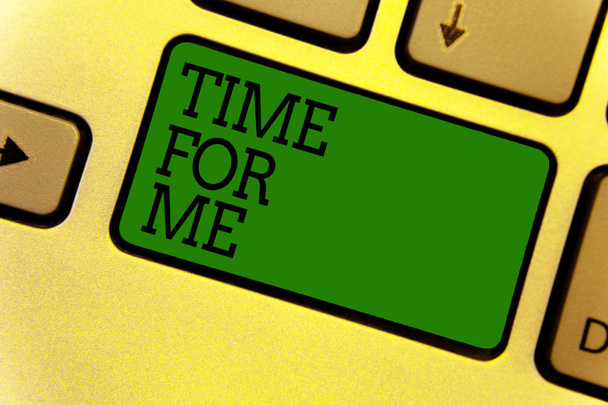 Conceptual hand writing showing Time For Me. Business photo text I will take a moment to be with myself Meditate Relax Happiness Keyboard green create computer computing reflection document - Photo, Image