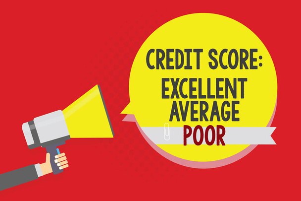 Conceptual hand writing showing Credit Score Excellent Average Poor. Business photo text Level of creditworthness Rating Report Man holding megaphone loudspeaker yellow bubble on red background - Photo, Image