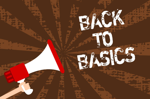 Text rukopisu psaní Back To Basics. Koncept význam návrat jednoduchých věcí zásadní základní primární základ muž, který držel megafon reproduktor grunge hnědé paprsky důležité zprávy - Fotografie, Obrázek