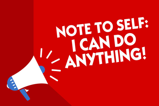 Conceptual hand writing showing Note To Self I Can Do Anything. Business photo showcasing Motivation for doing something confidence Megaphone red background important message speaking loud - Photo, Image