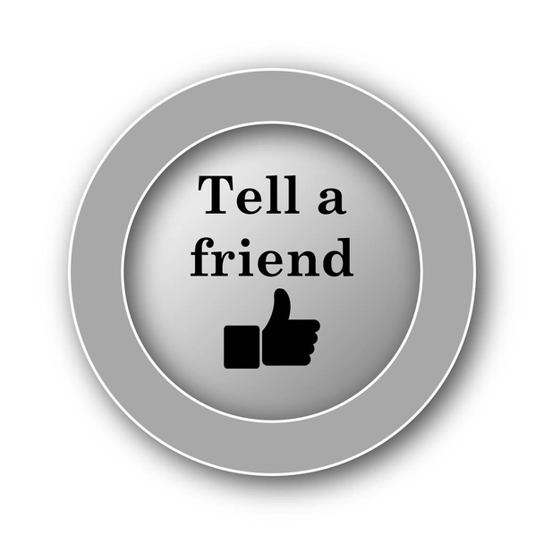 Tell a friend icon - Photo, Image