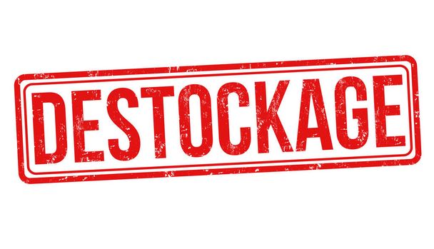 Destocking in french language ( Destockage ) sign or stamp on white background, vector illustration - Vector, Image