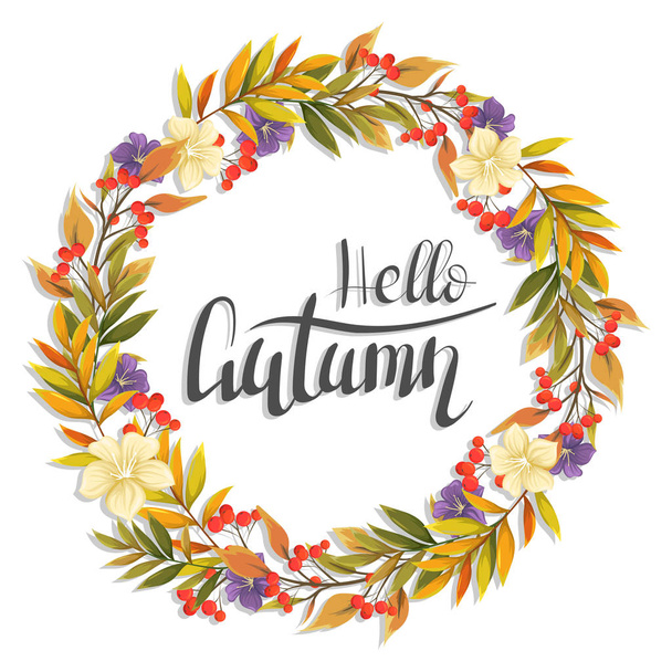 Hello, Autumn. Wreath of autumn twigs and flowers - Vector, Image