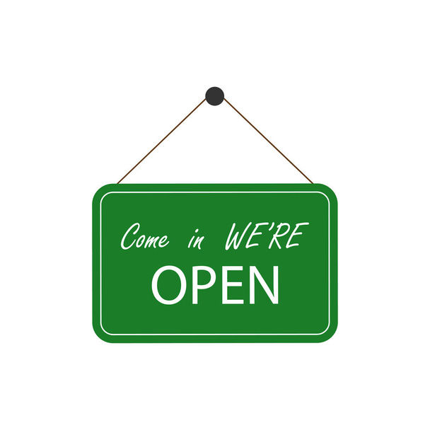 Come in We're Open, business sign. Sign green - Vector, Image