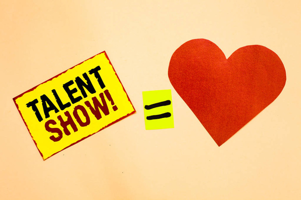 Handwriting text writing Talent Show. Concept meaning Competition of entertainers show casting their performances Yellow piece paper reminder equal sign red heart sending romantic feelings. - Photo, Image