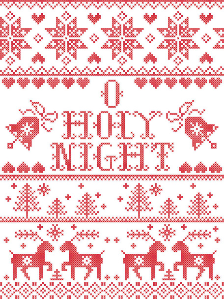 Karácsonyi minta O holy night karácsonyi carol vektor varrat nélküli mintát ihlette északi kultúrát ünnepi télen keresztszemes hímzés, szív, hó, hópehely, karácsonyfa, rénszarvas, karácsonyi díszek  - Vektor, kép