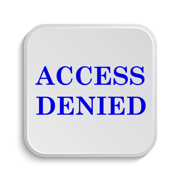 Access denied icon. Internet button on white background - Photo, Image