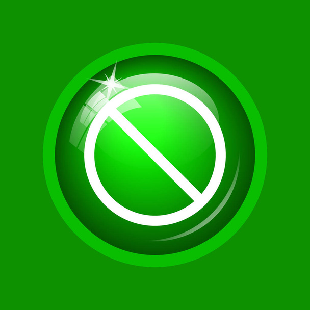 Tiltott ikonra. Internet gomb zöld háttér. - Fotó, kép