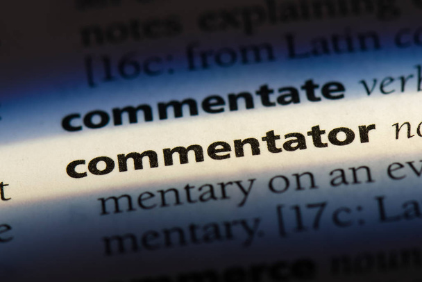 commentator word in a dictionary. commentator concept - Photo, Image