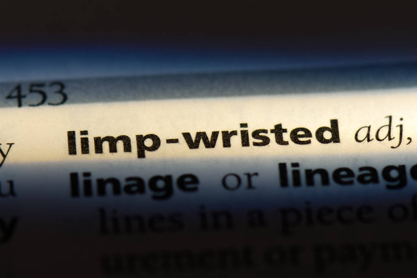 limp wristed word in a dictionary. limp wristed concept. - Photo, Image