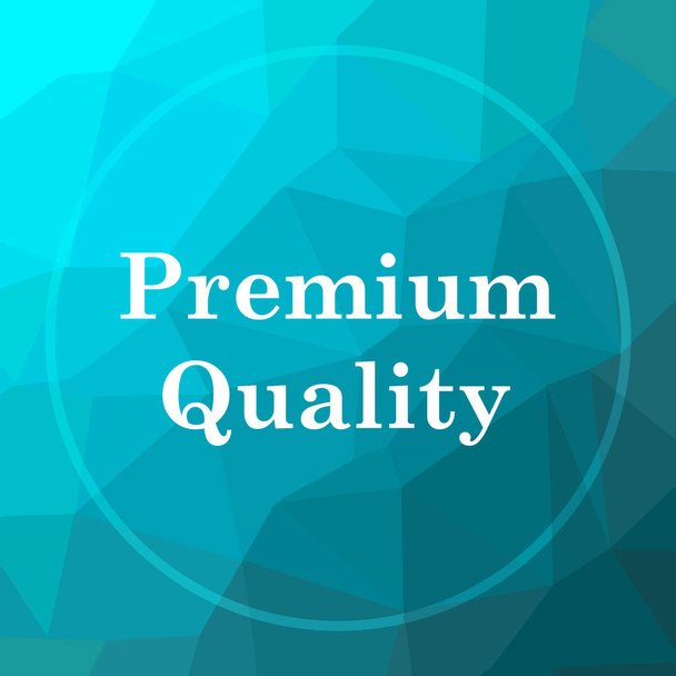 Premium-Qualität-Symbol. Premium-Qualität Website-Taste auf blauem Low-Poly-Hintergrund - Foto, Bild