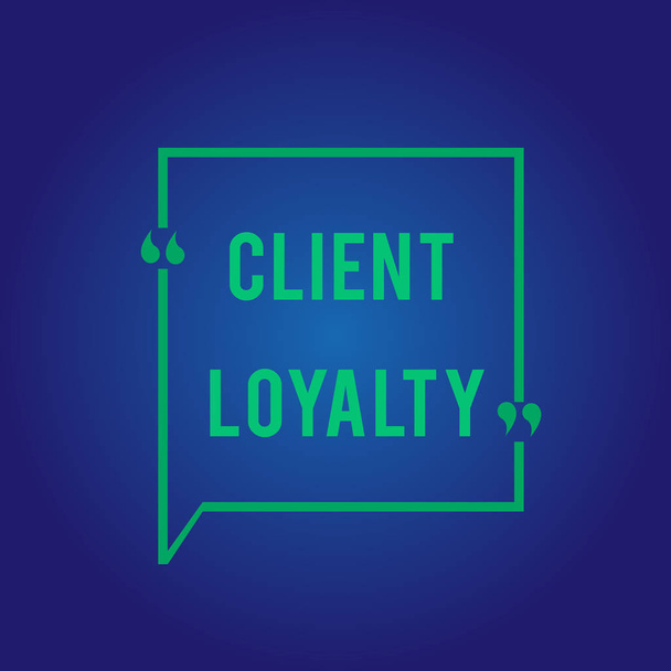 Sana kirjoittaa tekstiä Client Loyalty. Liiketoimintakonsepti Tuloksena jatkuvasti positiivinen tyytyväisyys asiakkaille
 - Valokuva, kuva
