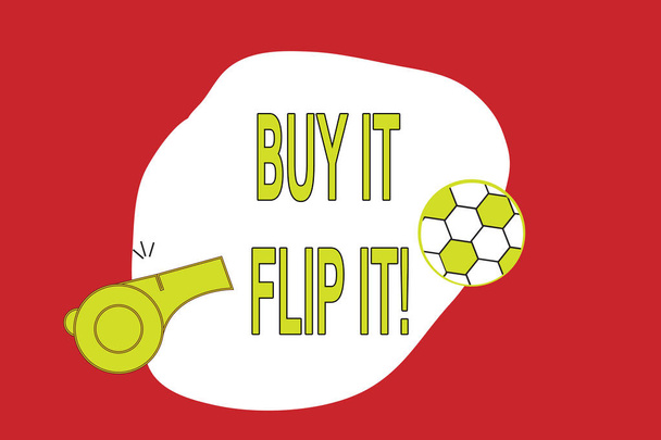 Sinal de texto mostrando Buy It Flip It. Foto conceitual Compre algo corrigi-los, em seguida, vendê-los para mais lucro
 - Foto, Imagem