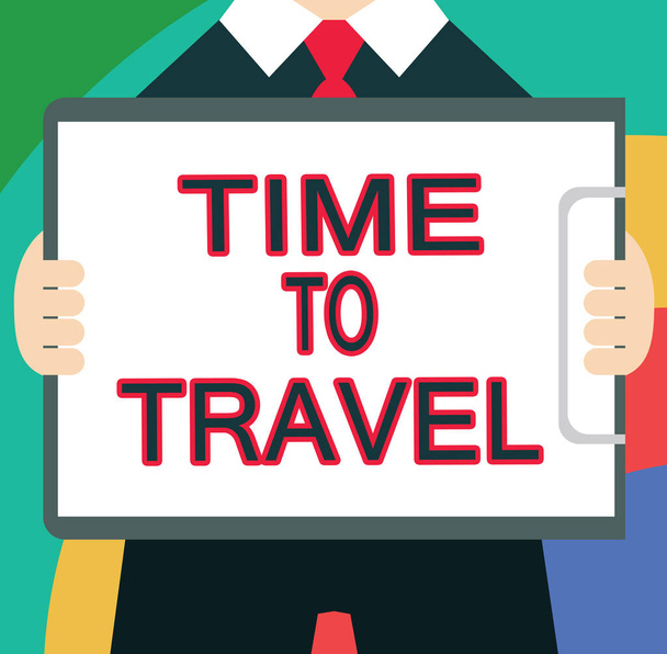 Text sign showing Time To Travel. Conceptual photo Moving or going from one place to another on vacation - Photo, Image