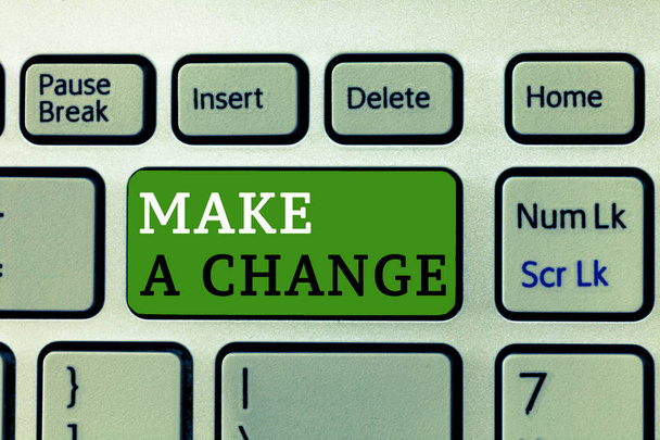 Texto de escrita de palavras Make A Change. Conceito de negócio para criar uma diferença Alteração ter um efeito Metamorfose
 - Foto, Imagem