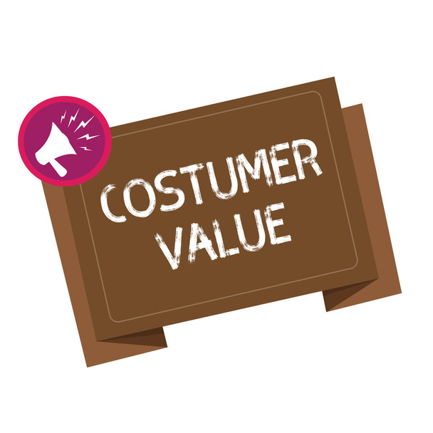 Ecriture conceptuelle montrant Costumer Value. Photo d'affaires montrant le montant des avantages que les clients obtiennent de l'achat de produits
 - Photo, image