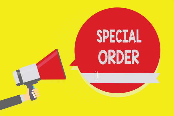 Handwriting text Special Order. Concept meaning Specific Item Requested a Routine Memo by Military Headquarters Man holding megaphone loudspeaker red speech bubble yellow background. - Photo, Image
