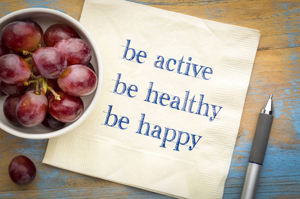 Be active, be healthy, be happy   inspirational concept -  handwriting on a napkin with fresh grapes - Fotó, kép