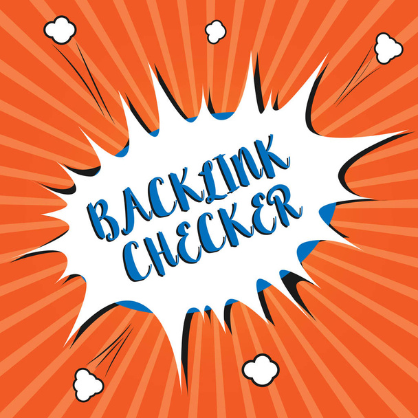 Käsitteellinen käsin kirjoittaminen osoittaa Backlink Checker. Business photo showcasing Löydä kilpailijasi arvokkaimmat ja spot-kuviot
 - Valokuva, kuva