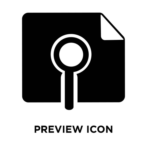 Előnézet ikon-vektoros elszigetelt fehér background, logo fogalom az előnézet jel-ra átlátszó háttér, tele fekete szimbólum - Vektor, kép