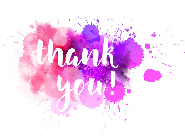 Thank you hand lettering phrase on watercolor imitation color splash. Modern calligraphy inspirational quote. Vector illustration. - ベクター画像