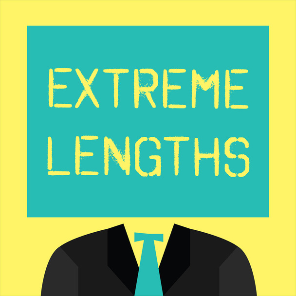 Sinal de texto mostrando comprimentos extremos. Foto conceitual Faça um grande ou extremo esforço para fazer algo melhor
 - Foto, Imagem