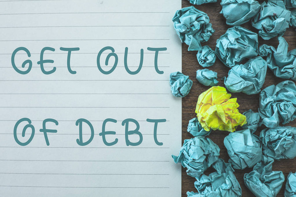 konzeptionelle Handschrift, die zeigt, wie man aus Schulden herauskommt. Geschäftstext keine Aussicht mehr, bezahlt und schuldenfrei zu werden - Foto, Bild