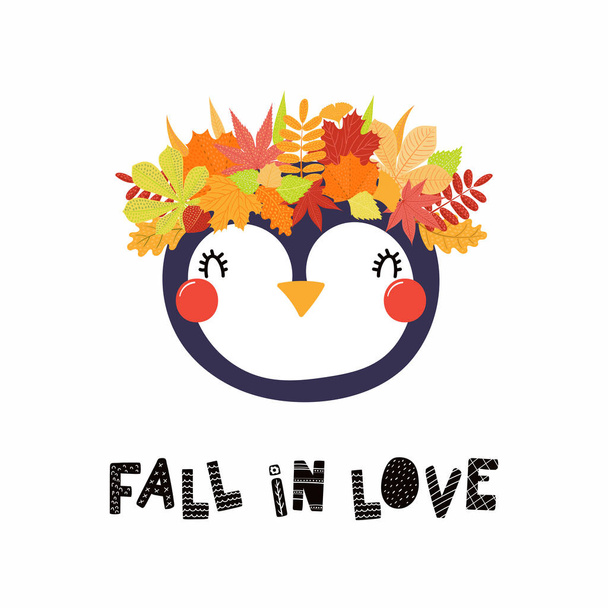 Hand drawn vector illustration of cute penguin in crown of autumn leaves, with quote Fall in love. Isolated on white background . Scandinavian style flat design. Concept for children print. - Vektor, obrázek