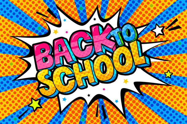 School background and comic speech bubble with Back to School lettering in pop art style on color background. - Vector, Image